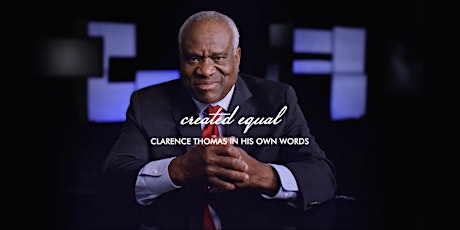 Created Equal: Clarence Thomas In His Own Words at Icon Cinema
