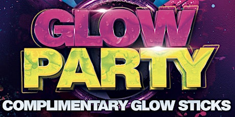 Glow Party @ Fiction // Fri Feb 7 | Ladies FREE, $5 Drinks & $300 Booths primary image