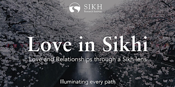 Love in Sikhi – SikhRI