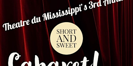 3rd Annual Short and Sweet: Cabaret!