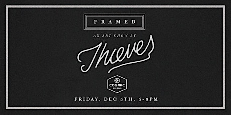 Cosmic Hosts: Framed - An Art Show by Thieves primary image