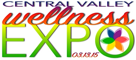 Central Valley Wellness Expo 2015 primary image