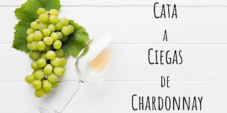 Imagen principal de Cata a Ciegas de Chardonnay para Sommeliers