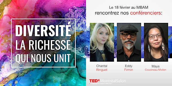 TEDxMontréalSalon - Diversité : la richesse qui nous unit