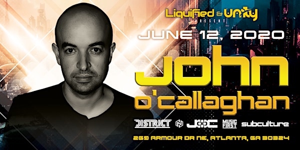 JOHN O'CALLAGHAN at District Atlanta | Friday June 12th 2020