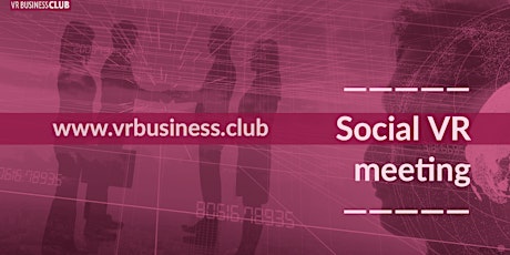 VR Business Club online Event at AltspaceVR