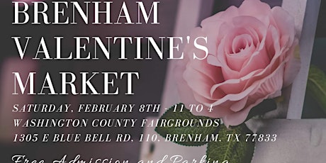 Brenham Valentine's Market - Texas Trade Days primary image
