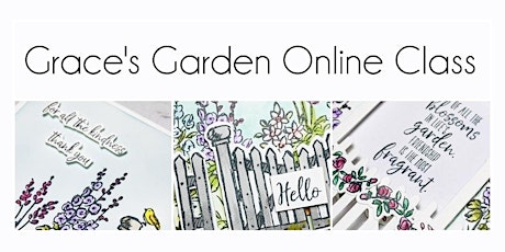 Grace's Garden Online Card Class $73.70 CAD + Tax  primary image