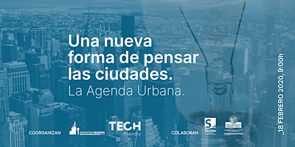 Una nueva forma de pensar las ciudades. La Agenda Urbana.