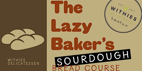 The Lazy Bakers Sourdough Bread Baking Course primary image