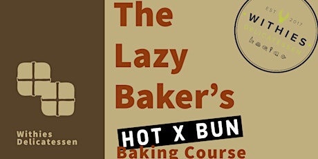 The Lazy Bakers Hot Cross Bun Baking Course primary image