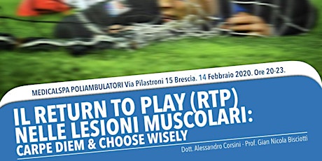 Immagine principale di Il return to play (RTP) nelle Lesioni Muscolari: carpe diem & choose wisely 