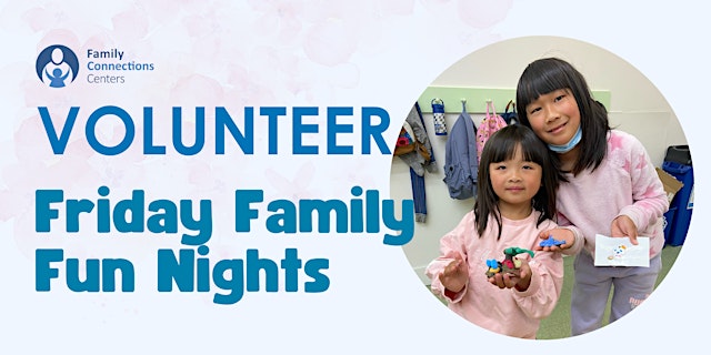 Image principale de Volunteer: Friday Family Fun Night