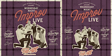 SIDE STREET EVENTS=WED NIGHT IMPROV LIVE!!! Featuring The Bexar Stage + Improv For All!!! Grad Show primary image