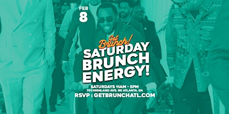 Get Brunch! : SATURDAY BRUNCH ENERGY 2.8.2020 primary image