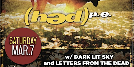 Hed PE wsg/ Dark Lit Sky & Letters From The Dead. primary image