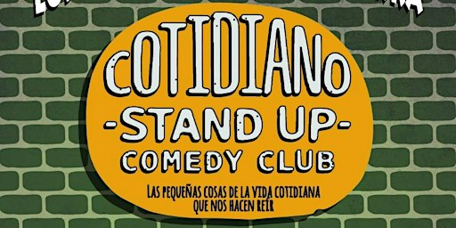 Afiche de Gratis: Cotidiano Club de Comedia Stand Up: Zona Obelisco