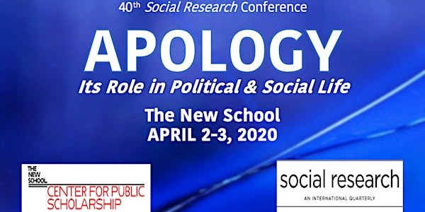 POSTPONED:  Apology: Its Role in Political and Social Life