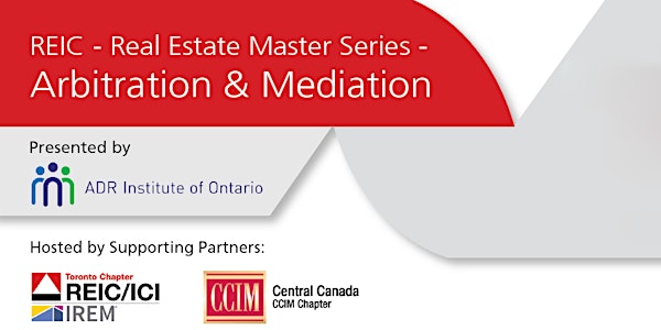 REIC Master Series - Arbitration & Mediation