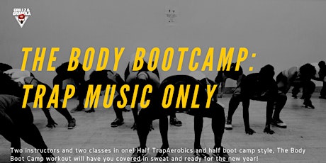 Free Community Class: The Body Bootcamp: Trap Music Only (HARLEM) primary image