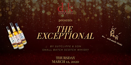 DK Steak House presents The Exceptional Whisky Dinner primary image