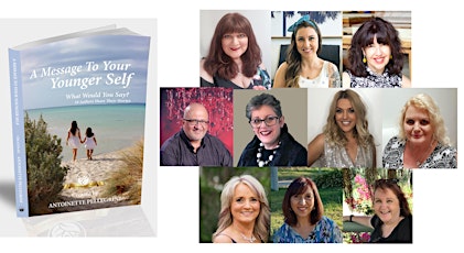 Book Launch for A MESSAGE TO YOUR YOUNGER SELF: WHAT WOULD YOU SAY? primary image