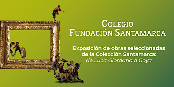 Exposición obras seleccionadas Col. Santamarca: De Luca Giordano a Goya