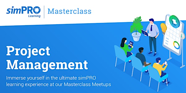 simPRO Masterclass Meetup | London