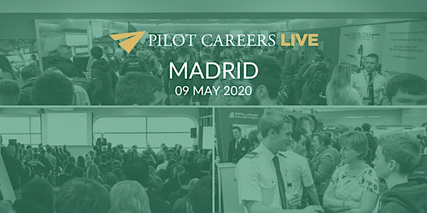 Pilot Careers Live Madrid - postponed