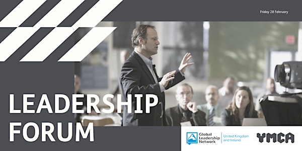 Leadership Forum in partnership with the Global Leadership Network