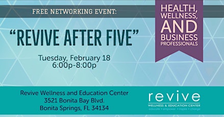 "Revive After Five" Free Networking Event primary image