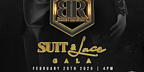 Born Royalty “The Suits & Lace Gala” primary image