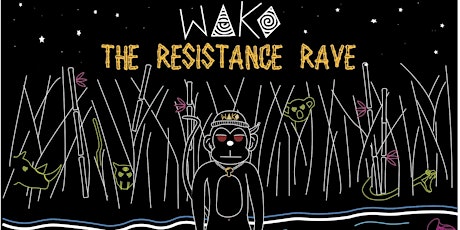 Primaire afbeelding van WAKO: The Resistance Rave