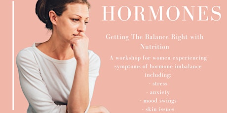 Hormones - Getting The Balance Right With Nutrition primary image