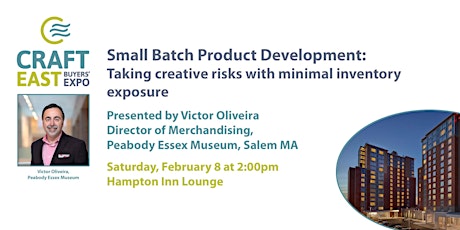 Seminar: Small Batch Product Development presented by Victor Oliveira primary image