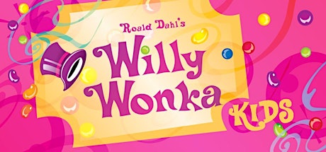 Willy Wonka Kids (Ages 5-13) Registration primary image