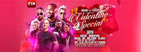 Primaire afbeelding van Valentine Special w/ Jayh, Gio, Bollebof, Kosso & Dorentina