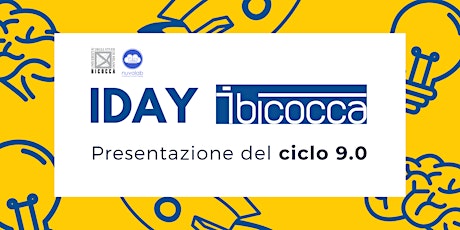 iDay -Presentazione Ciclo 9.0 di iBicocca. EVENTO SOSPESO!