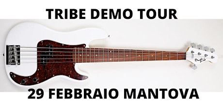 Hauptbild für Tribe Demo Tour Mantova