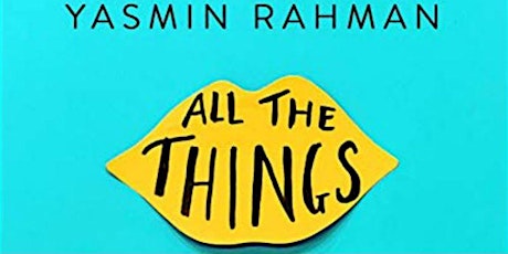 Reading by Debut YA Author Yasmin Rahman primary image
