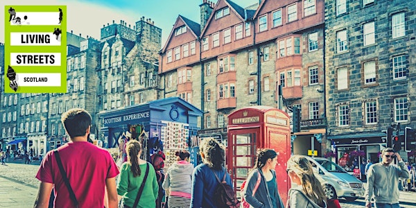 Living Streets Scotland Walking Summit 2020 - Edinburgh