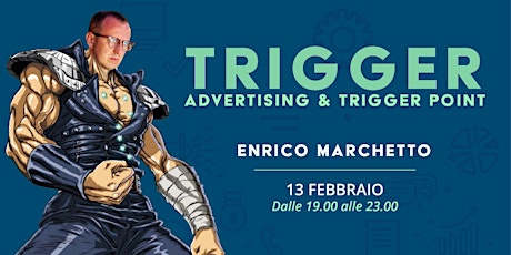 Immagine principale di Advertising & Trigger Point con Enrico Marchetto 