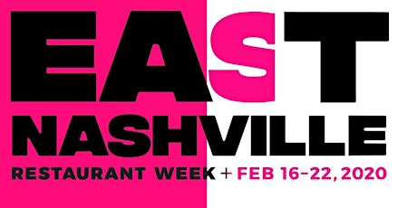 East Nashville Restaurant Week: February 16-22, 2020 primary image