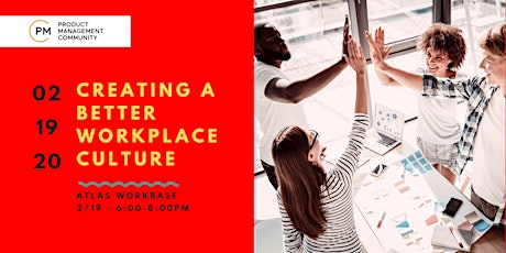 Creating a Better Workplace Culture primary image