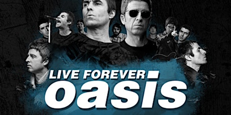 Live Forever Oasis primary image