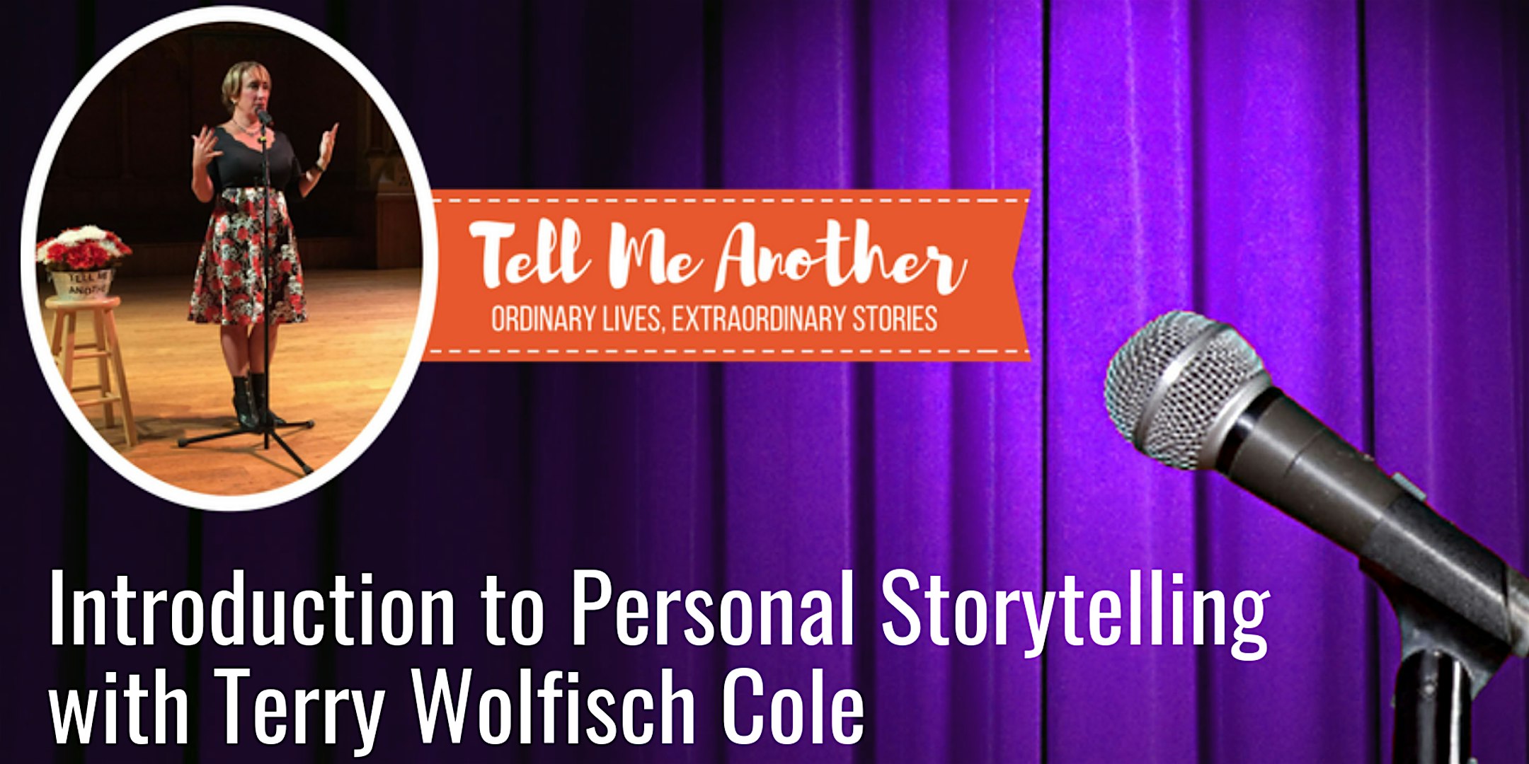 Introduction to Personal Storytelling with Terry Wolfisch Cole