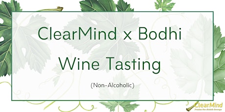 ClearMind x Bodhi Wine Tasting (Non-Alcoholic) primary image