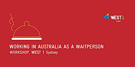 Imagem principal do evento Working In Australia As A Waitperson