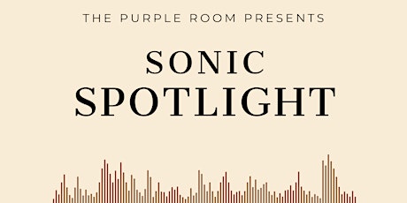 Hauptbild für Sonic Spotlight ft. Good Show, Nineteen, Ryan Hicks (Regina), Turn a Phrase