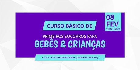 Imagem principal do evento Curso Básico de Primeiros Socorros para Bebês e Crianças